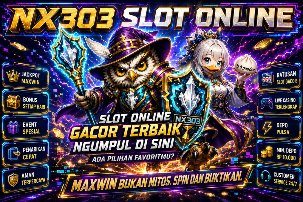 Game kasino online NX303 — pengalaman gaming esports premium Indonesia